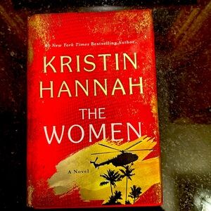 The Women - Novel by Kristin Hannah